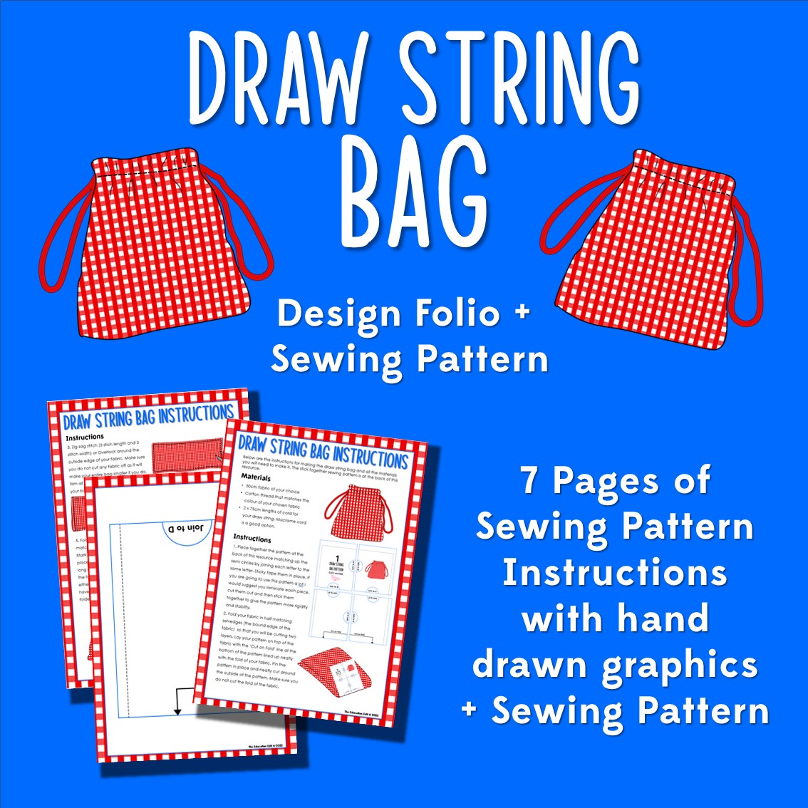 Draw String Bag Sewing Pattern, Instructions and Instructional Video